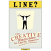 Line?: The Creative Way for Actors to Quickly Memorize Monologues and Dialogues
