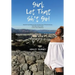 Girl, Let That Sh*t Go!: Empowering Women to Get Through Toxic Relationships, Take Back Their Power & Own Their Badassery