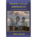 Rising over Darkness: A story set during the Russian invasion of Ukraine