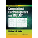 Computational Electromagnetics with Matlab, Fourth Edition