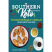 Southern Keto Cookbook: 100 Southern Keto Recipes for a Healthy Life (A Keto Comfort Foods Book)