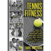 Tennis Fitness: TENNISBPM (Tennis Body Performance Matrix) Lose Fat, Eat Better, Perform More, Prevent Injury, and Rest Smart (for Kid