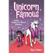 Unicorn Famous: Another Phoebe and Her Unicorn Adventure Volume 13