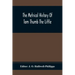The Metrical History Of Tom Thumb The Little: As Issued Early In The Eighteenth Century, In Three Parts
