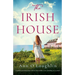 The Irish House: A totally heartbreaking and powerful story about families, secrets and finding your way home