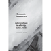 Romantic Immanence: Interventions in Alterity, 1780-1840