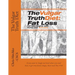 The Vulgar Truth Diet: Fat Loss
