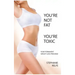 You're Not Fat. You're Toxic.