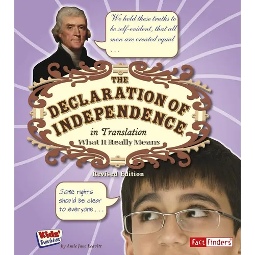 The Declaration of Independence in Translation: What It Really Means