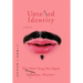 Untamed Identity: Three Bitter Young Men Raped, Rebellious, Notorious!