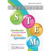 Educación STEM: Introducción a una nueva forma de enseñar y aprender