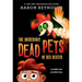 The Incredibly Dead Pets of Rex Dexter