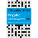 The Times Cryptic Crossword Book 25: 100 World-Famous Crossword Puzzles