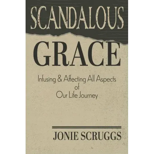 Scandalous Grace