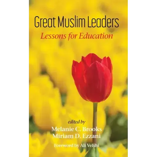 Great Muslim Leaders: Lessons for Education