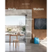 Marfa Modern: Artistic Interiors of the West Texas High Desert