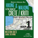 Hiking & Walking in the Island of Crete/Kriti Map 1 (West) Detailed Topographic Map Atlas 1: 50000 Western Crete Chania, Rethymno Greece Aegean Sea: T