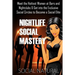 Nightlife Social Mastery: Meet the Hottest Women at Bars and Nightclubs & Get Into the Exclusive Social Circles to Become a Social Elite