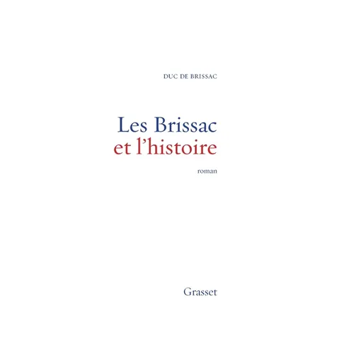Les Brissac Et L Histoire