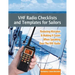 VHF Radio Checklists and Templates for Sailors: Reducing mistakes & making it easier when speaking over the VHF radio