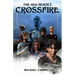The New Heroes: Crossfire
