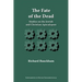 The Fate of the Dead: Studies on the Jewish and Christian Apocalypses