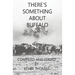 There's Something About Buffalo