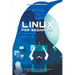 Linux for Beginners: How to Master the Linux Operating System and Command Line form Scratch