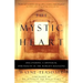 The Mystic Heart: Discovering a Universal Spirituality in the World's Religions
