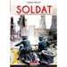 Soldat: Il diario di un soldato tedesco nella seconda guerra mondiale