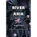 River Aria