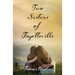 Two Sisters of Fayetteville