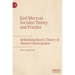 Karl Marx on Socialist Theory and Practice: Rethinking Marx's Theory of Human Emancipation