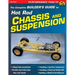 The Complete Builder's Guide to Hot Rod Chassis & Suspension