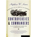 Controversies & Commanders: Dispatches from the Army of the Potomac