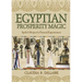 Egyptian Prosperity Magic: Spells & Recipes for Financial Empowerment
