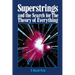 Superstrings and the Search for the Theory of Everything