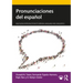 Pronunciaciones del español