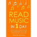 Read Music: In 1 Day - Bundle - The Only 3 Books You Need to Learn How to Read Music Notes and Reading Sheet Music Today