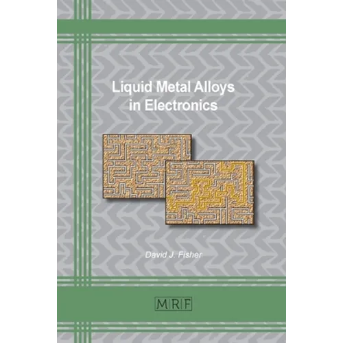 Liquid Metal Alloys in Electronics