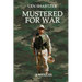 Mustered For War: A Memoir