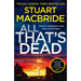 All That's Dead: The New Logan McRae Crime Thriller from the No.1 Bestselling Author