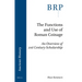 The Functions and Use of Roman Coinage: An Overview of 21st Century Scholarship