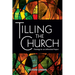 Tilling the Church: Theology for an Unfinished Project