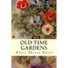 Old-Time Gardens