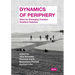Dynamics of Periphery: Atlas for Emerging Creative Resilient Habitats