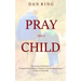 Pray Like a Child