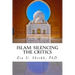 Islam: Silencing the Critics (Second Edition): Second Edition