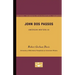 John Dos Passos - American Writers 20: University of Minnesota Pamphlets on American Writers