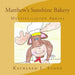Matthew's Sunshine Bakery: Multiplication Arrays